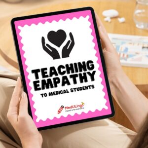Teaching Empathy to Medical Students